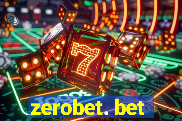 zerobet. bet